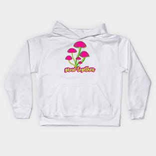 #grow together Kids Hoodie